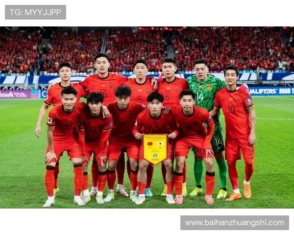 中国男足迎来关键热身赛全新阵容亮相备战世界杯预选赛